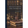 thumbnail image 1 of Das alte Gesetz der Thüringer. (Hardcover), 1 of 1