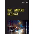 thumbnail image 1 of Das andere Gesicht: Ein ZÃ¼rcher Kriminalroman, (Paperback), 1 of 1