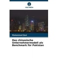 thumbnail image 1 of Das chinesische Unternehmermodell als Benchmark fÃ¼r Pakistan, (Paperback), 1 of 1
