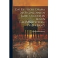 thumbnail image 1 of Das deutsche Drama des neunzehnten Jahrhunderts in seinen Hauptvertretern, Erster Band. (Paperback), 1 of 1
