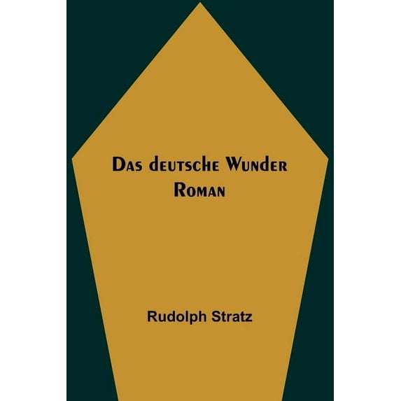 Das deutsche Wunder: Roman, (Paperback)