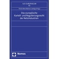 thumbnail image 1 of Das Europaische Kartell- Und Regulierungsrecht Der Netzindustrien: Eine Inter- Und Intradisziplinare Disziplin, (Paperback), 1 of 1