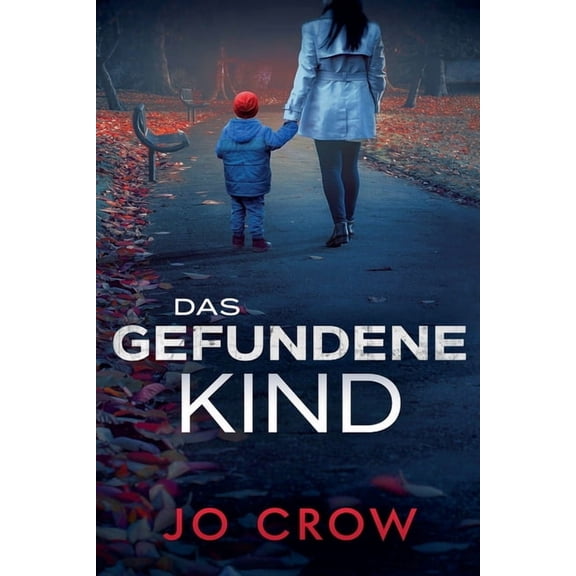 Das gefundene Kind, (Paperback)