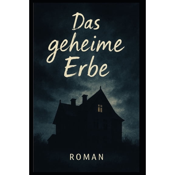Das geheime Erbe: Roman, (Paperback)
