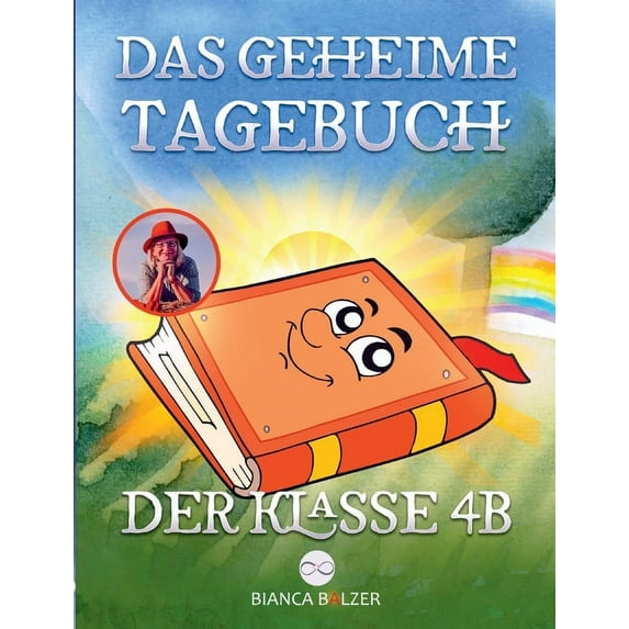 Das geheime Tagebuch der Klasse 4 B, (Paperback)