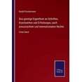 thumbnail image 1 of Das geistige Eigenthum an Schriften, Kunstwerken und Erfindungen, nach preussischem und internationalem Rechte: Erster Band German Edition Paperback 3752525827 9783752525823 Rudolf Klostermann, 1 of 1