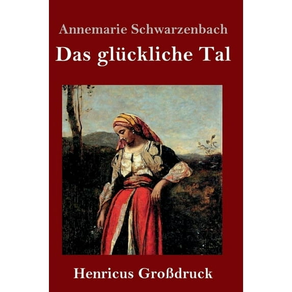 Das glückliche Tal (Großdruck) (Hardcover)