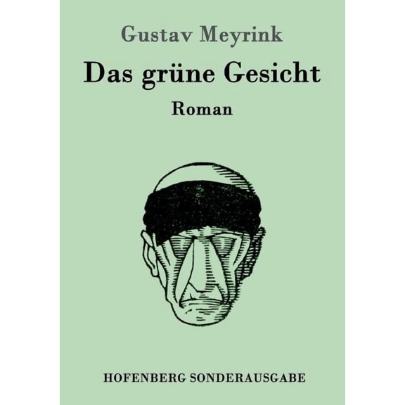 Das grne Gesicht : Roman (Paperback)