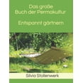 thumbnail image 1 of Das gro�e Buch der Permakultur Entspannt g�rtnern, 1 of 1