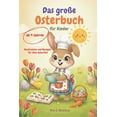 thumbnail image 1 of Das groÃe Osterbuch fÃ¼r Kinder: Geschichten und Rezepte fÃ¼r Dein Osterfest: Kindergeschichten und Osterrezepte fÃ¼r ein u, (Paperback), 1 of 1