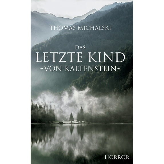 Das letzte Kind von Kaltenstein, (Paperback)