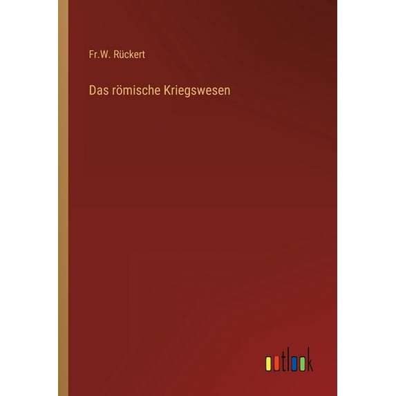 Das römische Kriegswesen (Paperback)