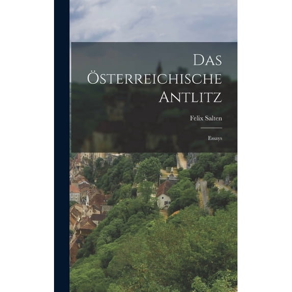Das Ãsterreichische Antlitz, (Hardcover)