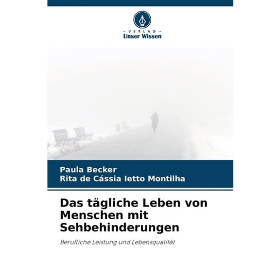 Das tgliche Leben von Menschen mit Sehbehinderungen, (Paperback)