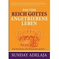 thumbnail image 1 of Das vom Reich Gottes angetriebene Leben: Dein Reich komme, dein Wille geschehe auf Erden..., (Paperback), 1 of 1