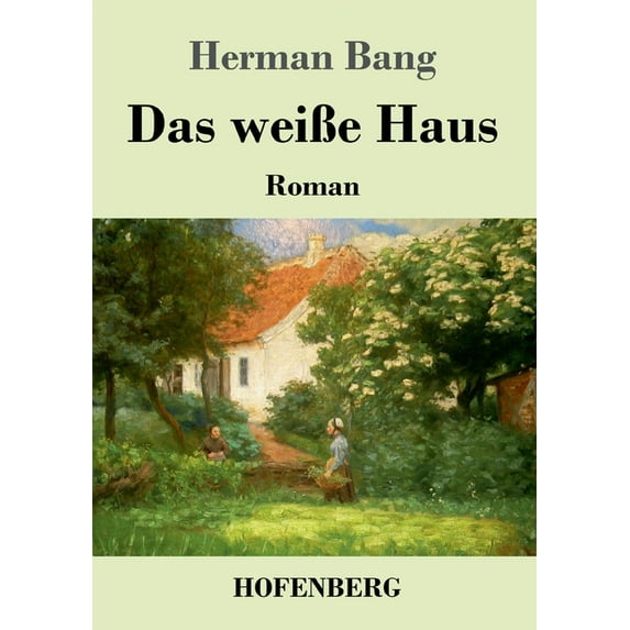 Das weiße Haus : Roman (Paperback)