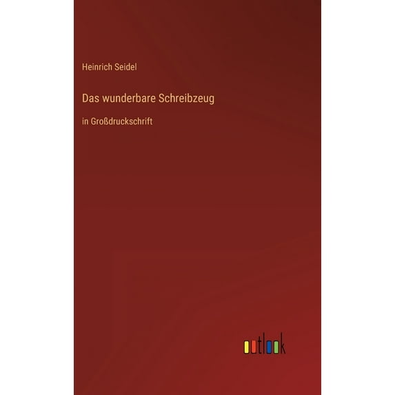 Das wunderbare Schreibzeug (Hardcover)