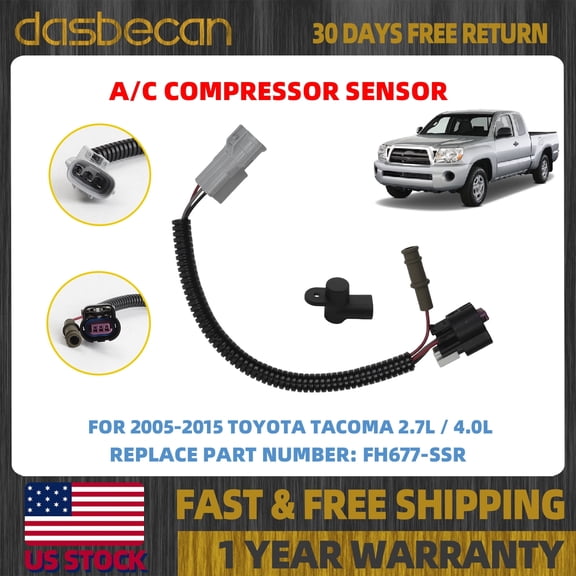 Dasbecan A/C Automotive Air Conditioning Compressor Sensor FH677-SSR FH677SSR  4719196 Fits Toyota Tacoma 2.7L, 4.0L 2005, 2006, 2007, 2008, 2009, 2010, 2011, 2012, 2013, 2014, 2015