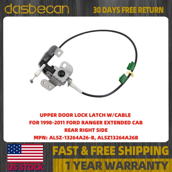 Dasbecan Rear Right Upper Door Lock Latch w/Cable For Ford Ranger 1998-2011 AL5Z13264A26B AL5Z-13264A26-B