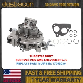 Dasbecan Throttle Body For GMC Chevrolet 5.7L 350 1993-1995 No Injector Kit Replace# 17093030, 17112493, 17111774, 17090061, 17089021, 17090071, 17091059, 17087100, 17087020, 5235206, FI-9013