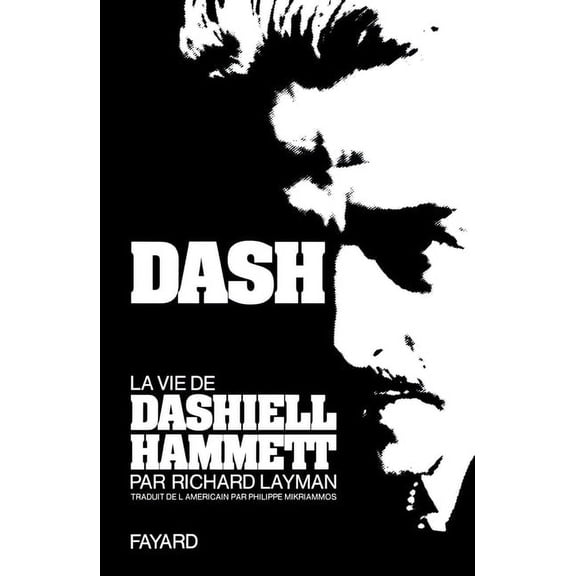 Dash La Vie de Dashiell Hammett, (Paperback)