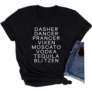 Dasher Dancer Funny T-Shirt Women Graphic Tee Humor Short Sleeve Summer Shirt Tops