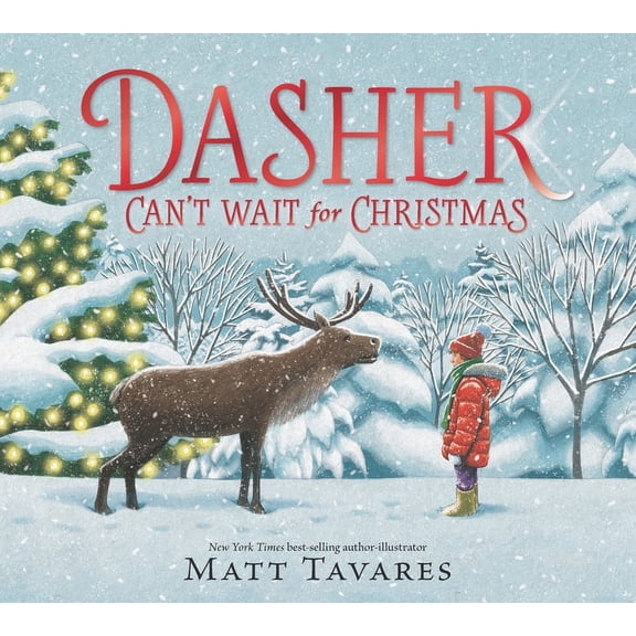 Dasher Dasher Can't Wait for Christmas, (Hardcover)