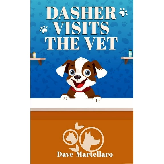 Dasher Visits The Vet, (Hardcover)