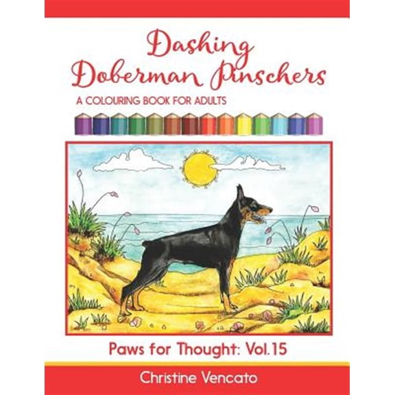 Pre-Owned Dashing Doberman Pinschers: A Colouring Book for Adults