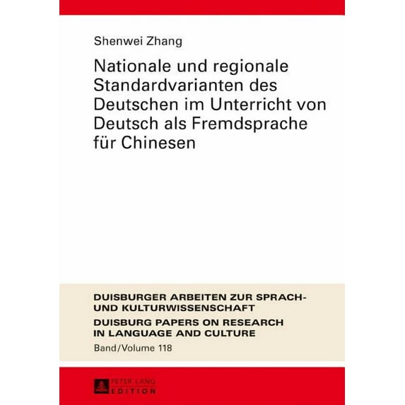 Dask - Duisburger Arbeiten Zur Sprach- Und Kulturwissenschaft / Duisburg Papers On Research In Langu: Nationale und regionale Standardvarianten des Deutschen im Unterricht von Deutsch als Fremdsprache