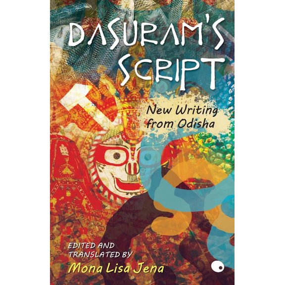 Dasuram's Script: New Writting From Odisha, (Paperback)