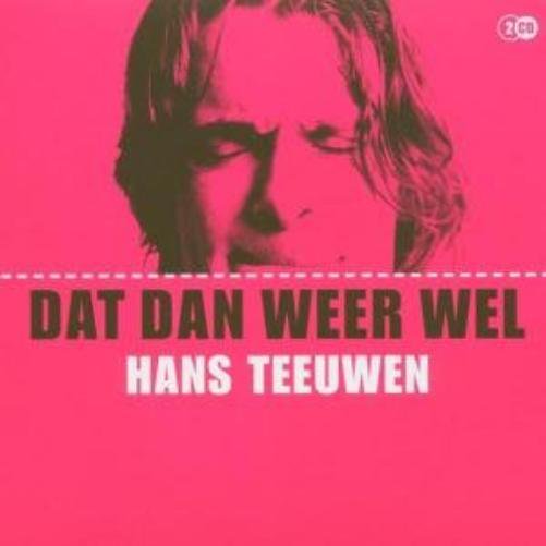 Hans Teeuwen Dat Dan Weer Wel (CD)
