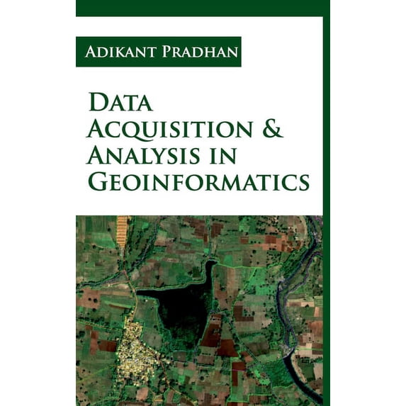 Data Acquisition And Analysis In Geoinformatics (Hardcover)