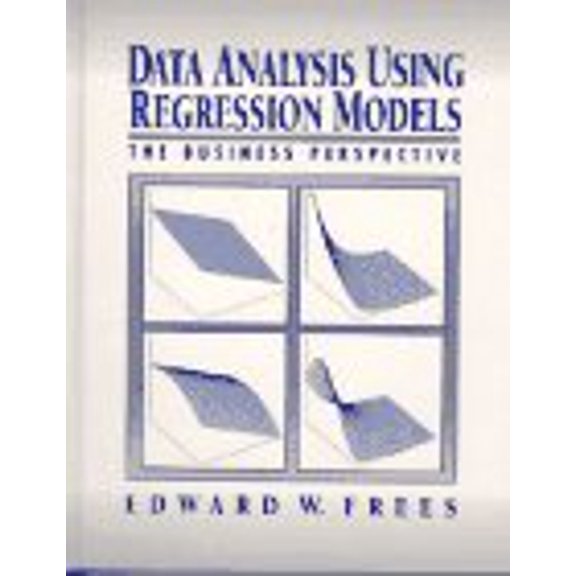 Pre-Owned Data Analysis Using Regression Models: The Business Perspective (Hardcover) 0132199815 9780132199810