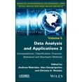 thumbnail image 1 of Data Analysis and Applications 3: Computational, Classification, Financial, Statistical and Stochastic Methods (Hardcover), 1 of 1