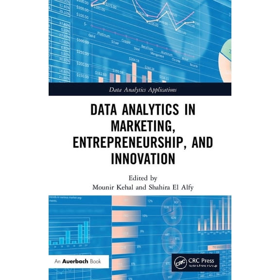 Data Analytics Applications Data Analytics in Marketing, Entrepreneurship, and Innovation, (Hardcover)