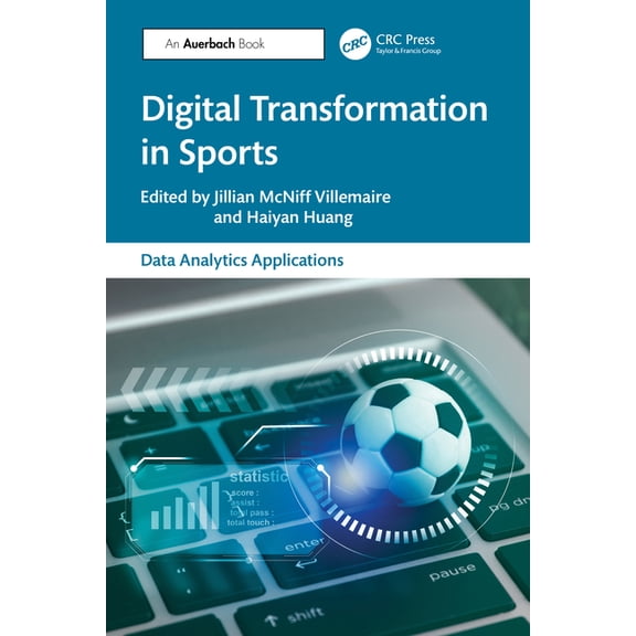 Data Analytics Applications Digital Transformation in Sports, (Paperback)