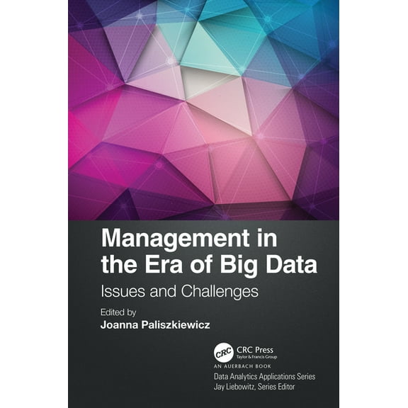 Data Analytics Applications Management in the Era of Big Data: Issues and Challenges, (Hardcover)