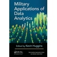 thumbnail image 1 of Data Analytics Applications Military Applications of Data Analytics, (Paperback), 1 of 1