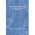 thumbnail image 1 of Data Analytics for Business: Foundations and Industry Applications, (Hardcover), 1 of 1