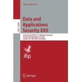 thumbnail image 1 of Data and Applications Security XXII: 22nd Annual Ifip Wg 11.3 Working Conference on Data and Applications Security Londo, (Paperback), 1 of 1
