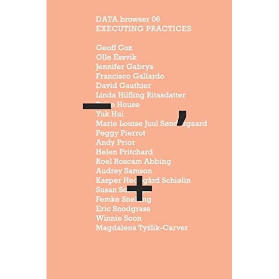 Data Browser: Executing Practices (Paperback)