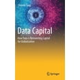 thumbnail image 1 of Data Capital: How Data Is Reinventing Capital for Globalization, (Hardcover), 1 of 1