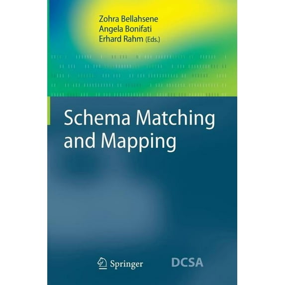 Data-Centric Systems and Applications Schema Matching and Mapping, (Paperback)