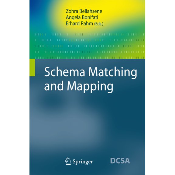 Data-Centric Systems and Applications Schema Matching and Mapping, (Paperback)