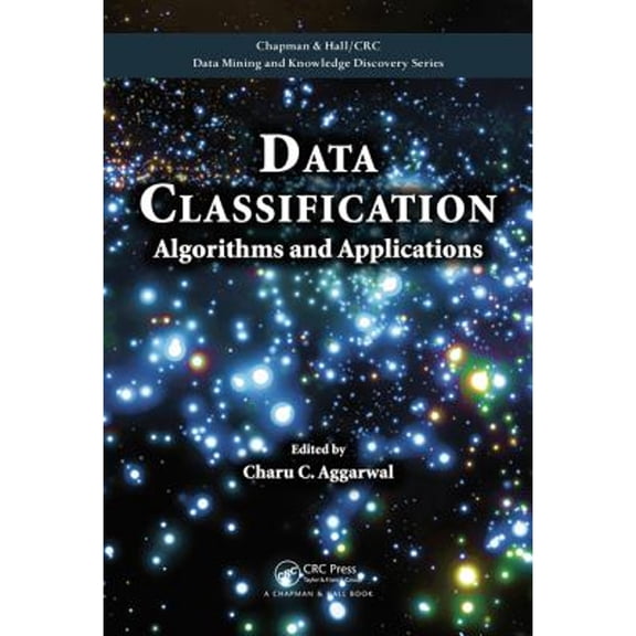 Pre-Owned Data Classification: Algorithms and Applications (Hardcover) 1466586745 9781466586741
