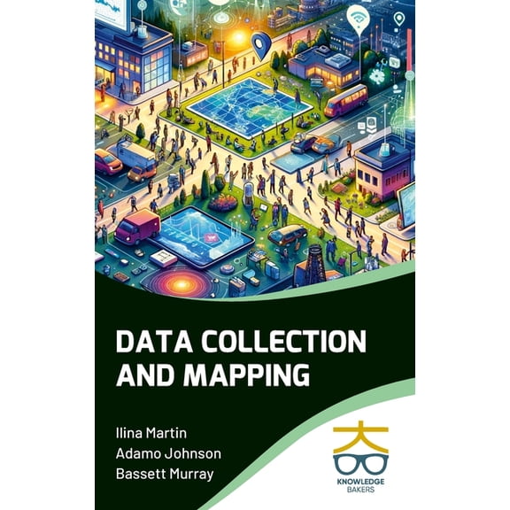 Data Collection and Mapping, (Hardcover)