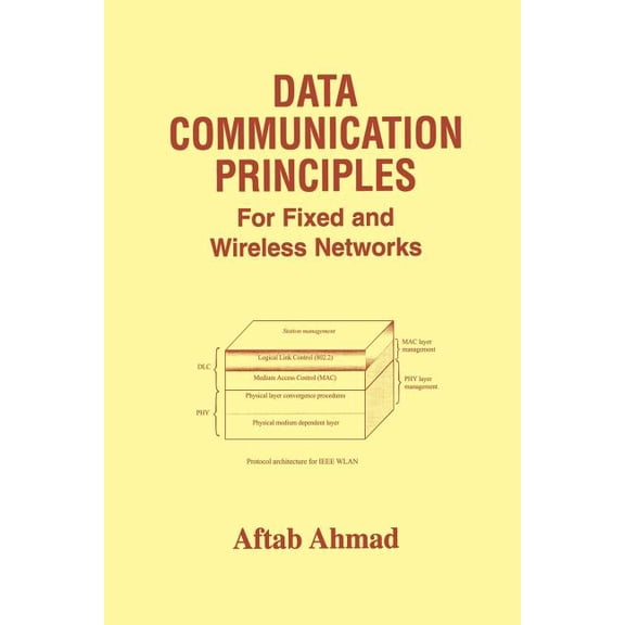 Data Communication Principles: For Fixed and Wireless Networks, (Paperback)