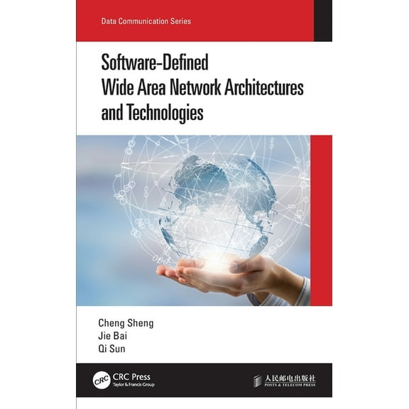 Data Communication Software-Defined Wide Area Network Architectures and Technologies, (Hardcover)