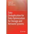 thumbnail image 1 of Data Deduplication for Data Optimization for Storage and Network Systems, (Hardcover), 1 of 1
